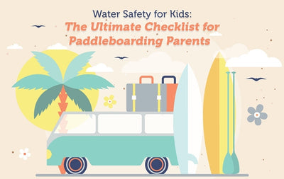 Water Safety for Kids on a SUP